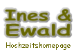 Ines & Ewald - Hochzeitshomepage